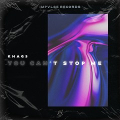KHAG3 - You Can't Stop Me (Radio Edit)
