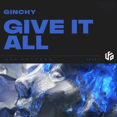 Ginchy - Give It All (Extended Mix)