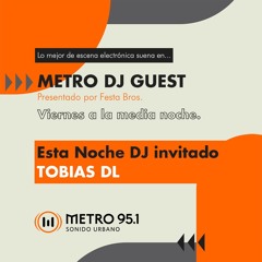 Tobias DL - Metro Guest Parte 2