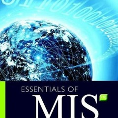 [ACCESS] PDF EBOOK EPUB KINDLE Essentials of MIS by  Kenneth Laudon &  Jane Laudon 💖