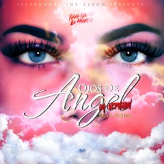 Ojos De Angel OG- Anuel AA(Original Version)