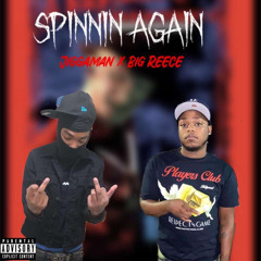 big reece x jiggaman “spinning again