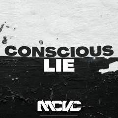 Conscious Lie