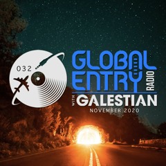 Global Entry Radio 032 [Nov. 2020]