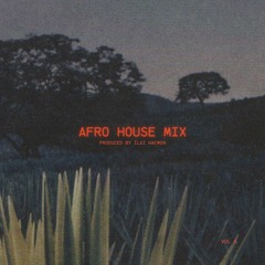 Afro House Mix (Vol 6)
