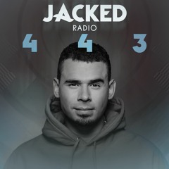 Afrojack Presents JACKED Radio - 443