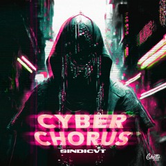 SINDICVT - Cyber Chorus