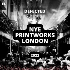 NYE Printworks London 2023 – Defected and Glitterbox 🎉