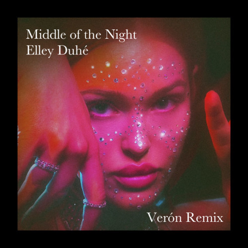 Elley Duhé - Middle Of The Night (Verón Remix)