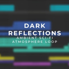 Dark Reflections (Ambient Sci-Fi Atmosphere Loop)