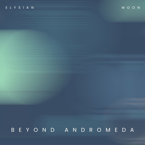 Beyond Andromeda LIVE