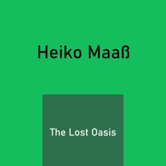 The Lost Oasis