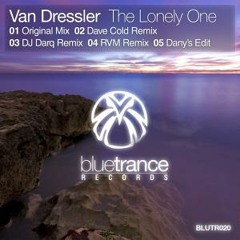 Van Dressler - The Lonely One (RVM Remix)