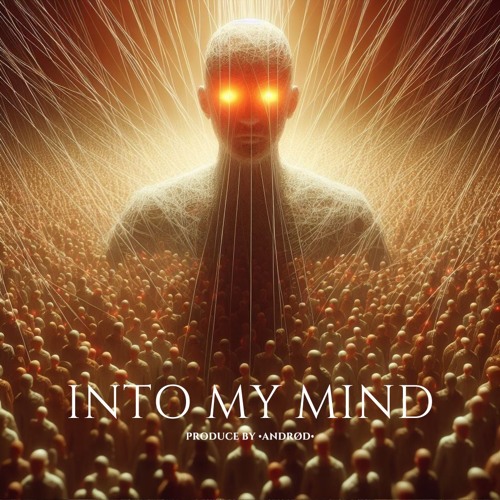 INTO MY MIND [FREE DL]