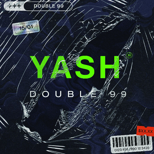 YASH - DOUBLE 99 | DESI | DNB | GARAGE | MIXTAPE