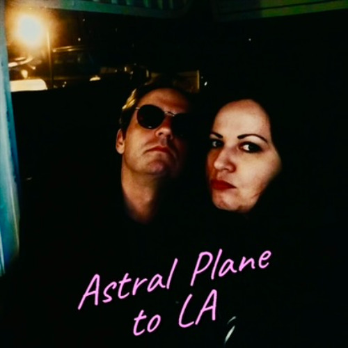 Astral Plane to LA (12/7 mix)