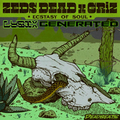 Zeds Dead x Griz - Ecstasy of Soul (Lysix GENERATED)