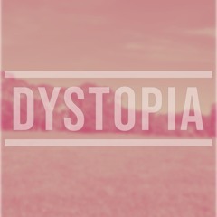 Dystopia