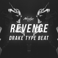 Drake Type Beat "Revenge." (Prod. By Wendigo)