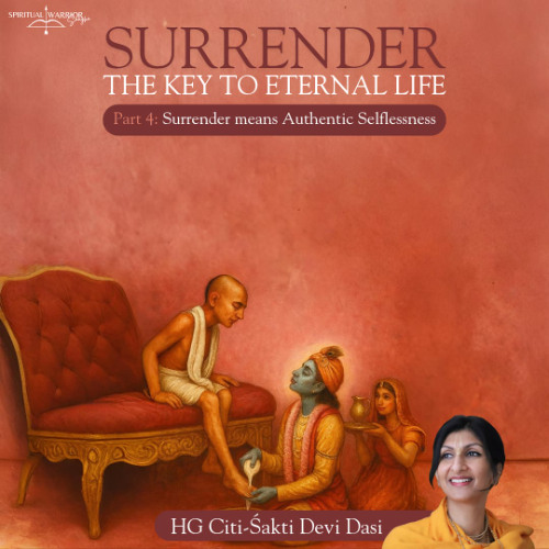 Part 4 - Authentic Selflessness