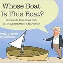 [Download] EPUB √ Whose Boat Is This Boat?: Comments That Don't Help in the Aftermath