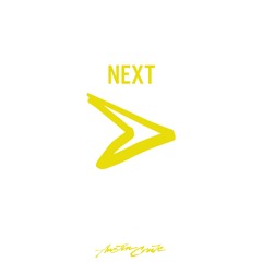next → (prod. Deedial)