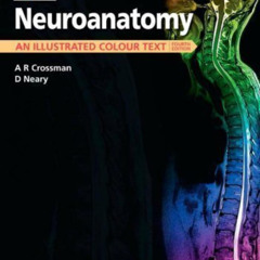 [FREE] KINDLE 📦 Neuroanatomy: An Illustrated Colour Text, 4e 4th (fourth) Edition by