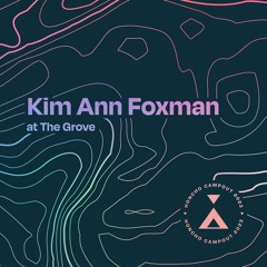 Campout Mix Series: Kim Ann Foxman