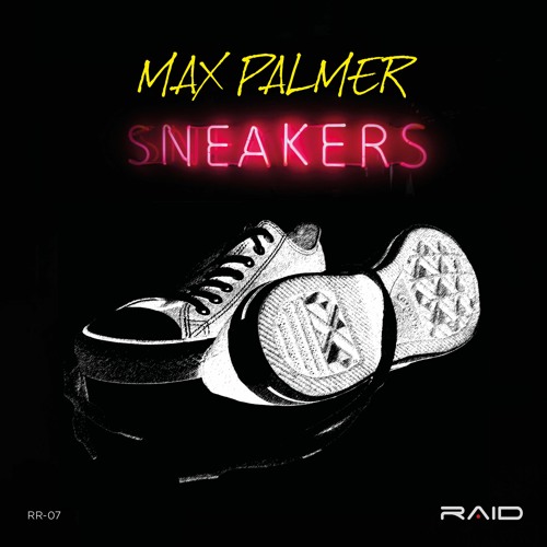 Max Palmer "Sneakers" (Luzio Remix)