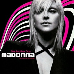 Madonna - Die Another Day (Aney F. 007 Edit) - FREE DOWNLOAD