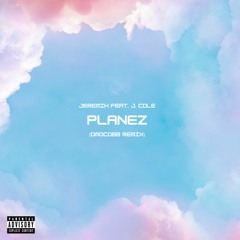 Planez By Jeremih Feat J. Cole (DmoCobb Remix)