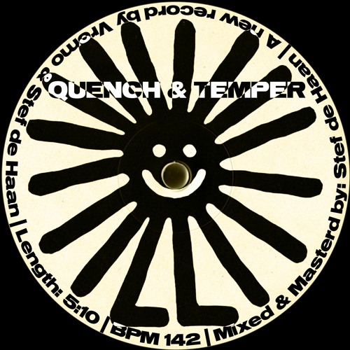 Quench & Temper (ft. Vromo)