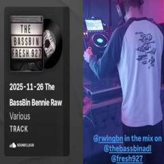 bennieraw_The_Bassbin_November26th2025