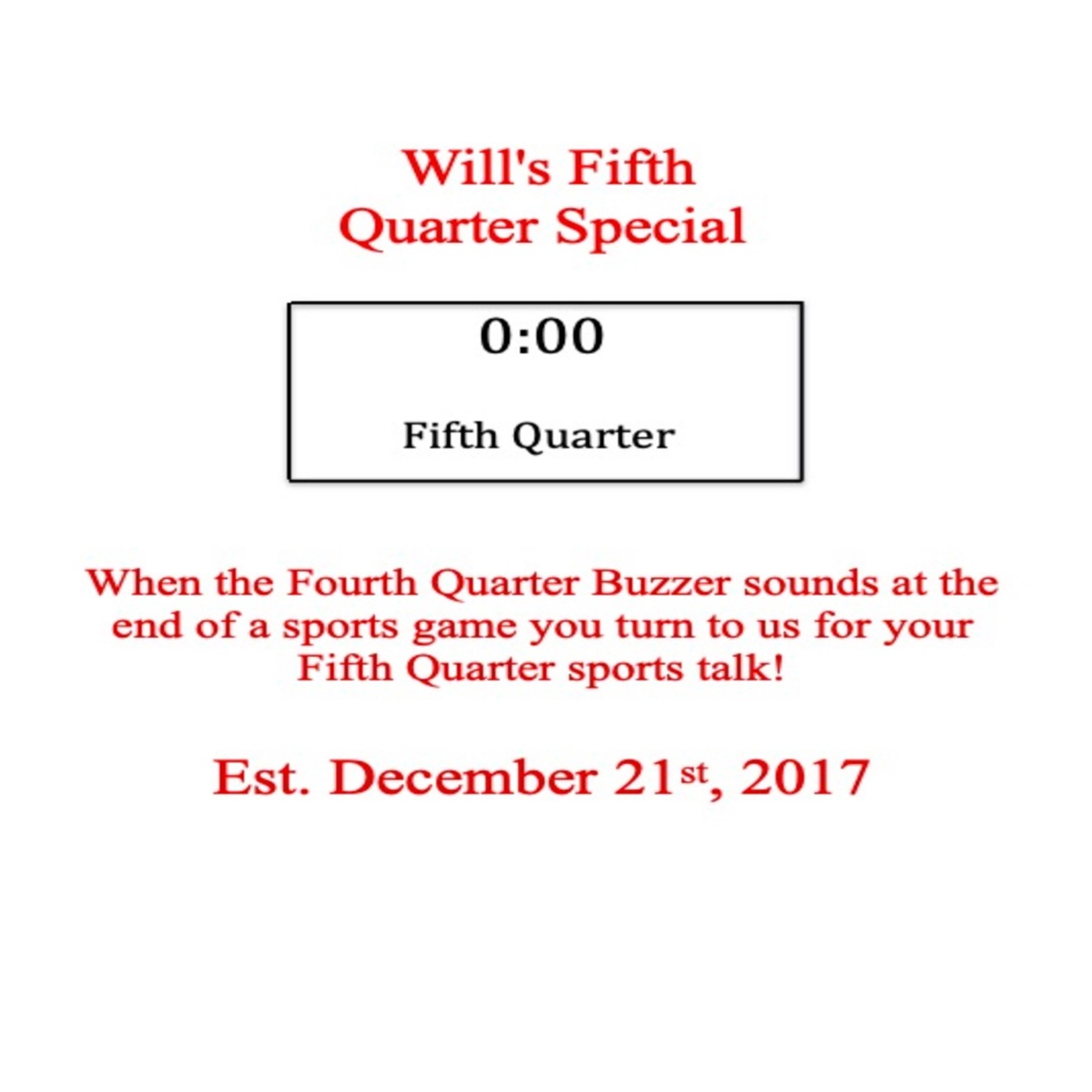 Will\'s Fifth Quarter Special