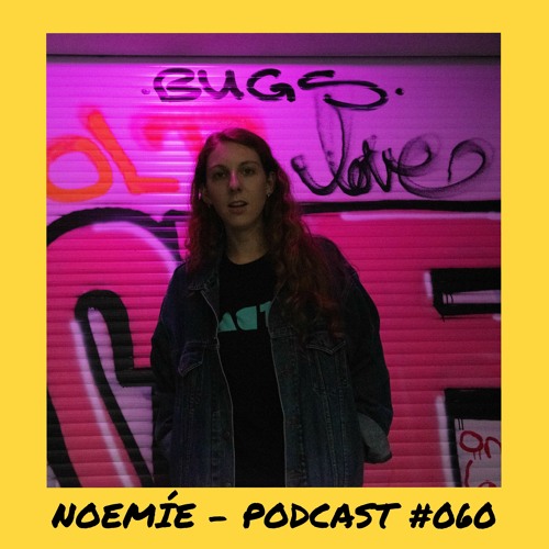 6̸6̸6̸6̸6̸6̸ | Noémie - Podcast #060 ( vinyl-only )