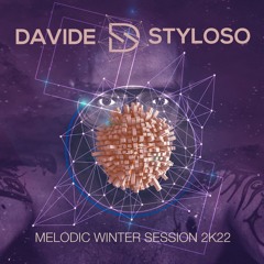 Davide Styloso - Melodic Winter Session 2022