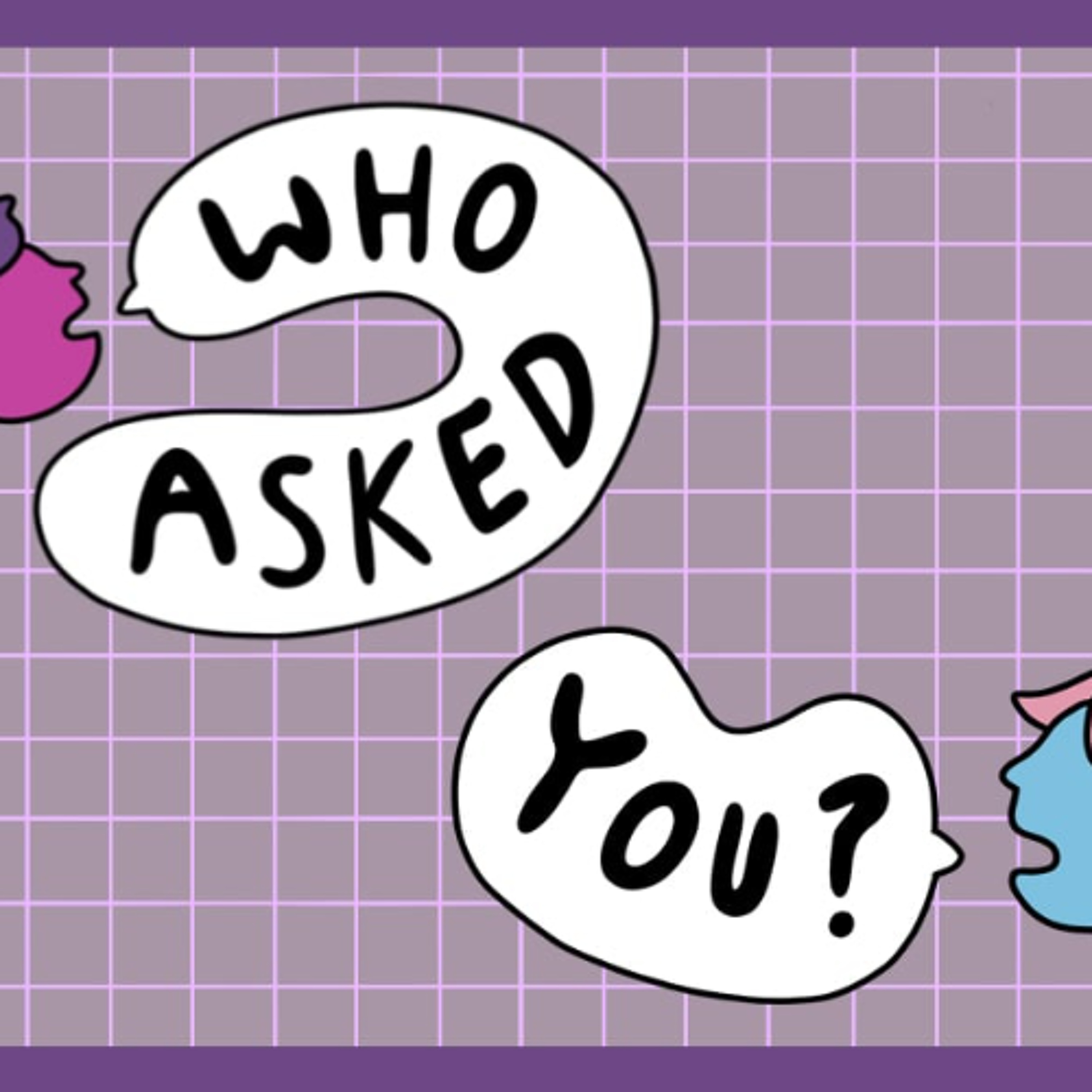 Who Asked You: dual citizenship and degrees, slow walkers and skinny jeans episode artwork