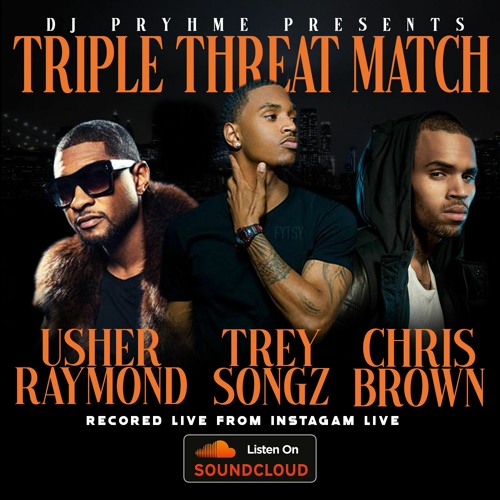 Best Of Chris+Usher+Trey