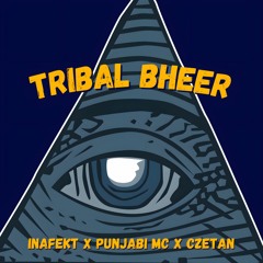 Tribal Bheer - Punjabi MC x Inafekt [FREE DOWNLOAD]