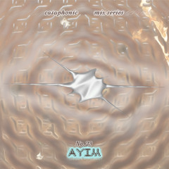 Cataphonic Mix Series 23 __ AYIM