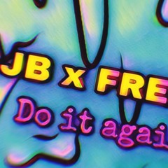 Do It Again (feat. Fretty)