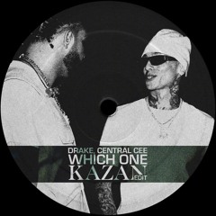 Drake, Central Cee - Which One (KAZAN Edit)