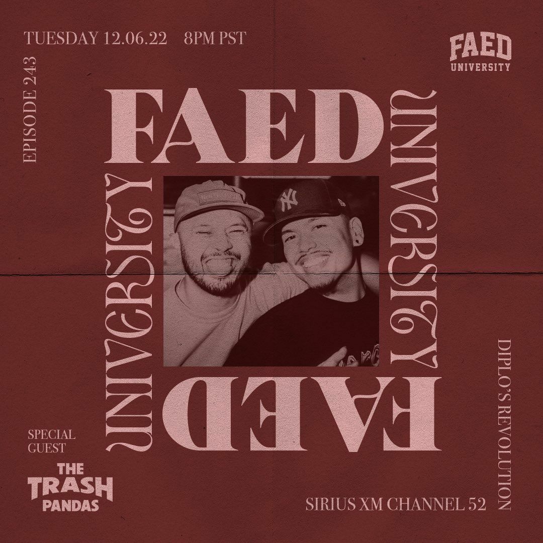 FAED University - The Trash Pandas Takeover
