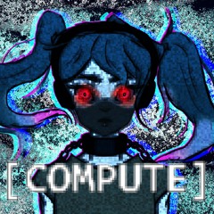 [ COMPUTE ]