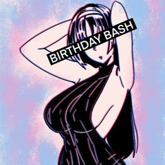 Birthday Bash (Melodic | Dubstep | Mix)