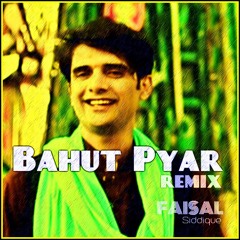 Bahut Pyar Karty Hain Tum Ko Sanam - Remix cover by Hishaam Faisal Siddique