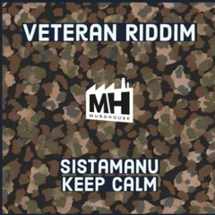 Sista Manu - Keep Calm on Veteran riddim by Pacosilecta