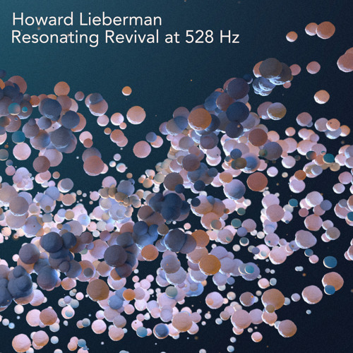 Resonating Revival at 528 Hz