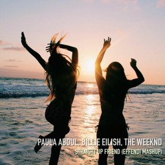 Paula Abdul vs Billie Eilish, The Weeknd: Straight Up Friend (Effendi mashup)