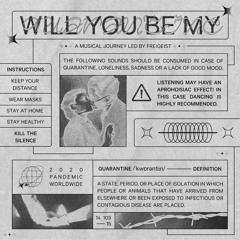 Will You Be My Quarantine? #3 (Vinyl-Set)